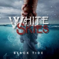 White Skies - Black Tide in der Gruppe CD / Hårdrock bei Bengans Skivbutik AB (4186985)