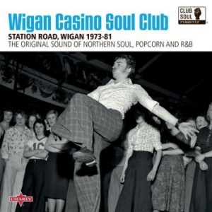 Various - Wigan Casino Soul Club Station Road, Wigan 1973-81 in der Gruppe CD / Pop-Rock,RnB-Soul bei Bengans Skivbutik AB (4187465)