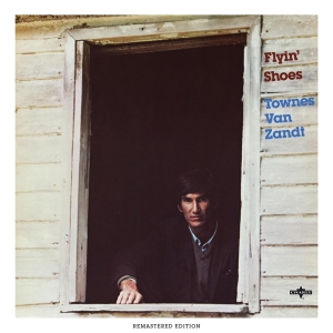 Townes Van Zandt - Flyin' Shoes in der Gruppe CD / Pop-Rock,World Music bei Bengans Skivbutik AB (4187467)