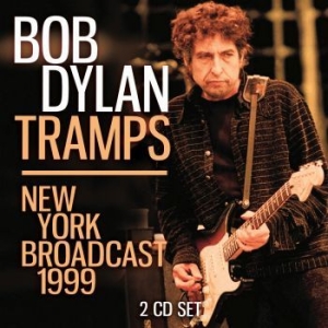 Dylan Bob - Tramps - 2 Cd (Live Broadcast 1999) in der Gruppe CD / Pop bei Bengans Skivbutik AB (4187492)