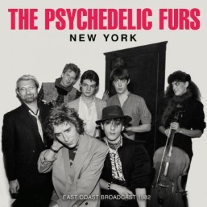 Psychedelic Furs - New York (Live Broadcast 1982) in der Gruppe CD / Pop bei Bengans Skivbutik AB (4187493)