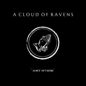 A Cloud Of Ravens - Lost Hymns in der Gruppe CD / Rock bei Bengans Skivbutik AB (4187705)