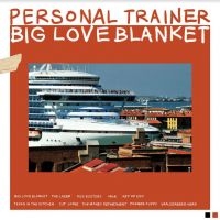 Personal Trainer - Big Love Blanket in der Gruppe CD bei Bengans Skivbutik AB (4188309)