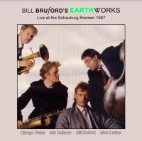 Bruford's Bill Earthworks - Live At The Schauburg, Bremen 1987 in der Gruppe CD / Jazz bei Bengans Skivbutik AB (4188314)