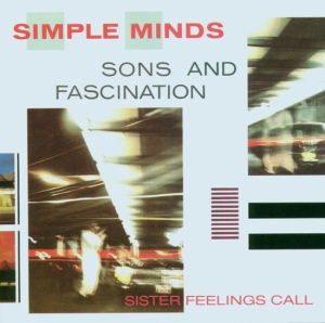 Simple Minds - Sons And Fascination in der Gruppe UNSERE TIPPS / Freitagsveröffentlichungen / Fredag den 6:e september 2024 bei Bengans Skivbutik AB (4188479)