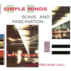 Simple Minds - Sons And Fascination in der Gruppe UNSERE TIPPS / Freitagsveröffentlichungen / Fredag den 6:e september 2024 bei Bengans Skivbutik AB (4188479)