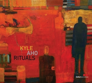 Kyle Aho - Rituals in der Gruppe CD / Jazz bei Bengans Skivbutik AB (4188580)