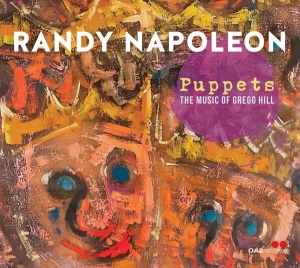 Randy Napoleon - Puppets: The Music Of Gregg Hill in der Gruppe CD / Jazz bei Bengans Skivbutik AB (4189445)