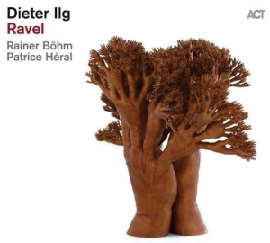 Ilg Dieter - Ravel in der Gruppe VINYL / Jazz bei Bengans Skivbutik AB (4189706)