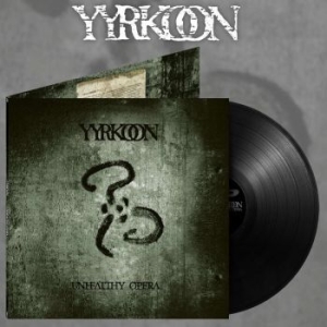Yyrkoon - Unhealthy Opera  (Vinyl Lp) in der Gruppe VINYL / Hårdrock/ Heavy metal bei Bengans Skivbutik AB (4189736)