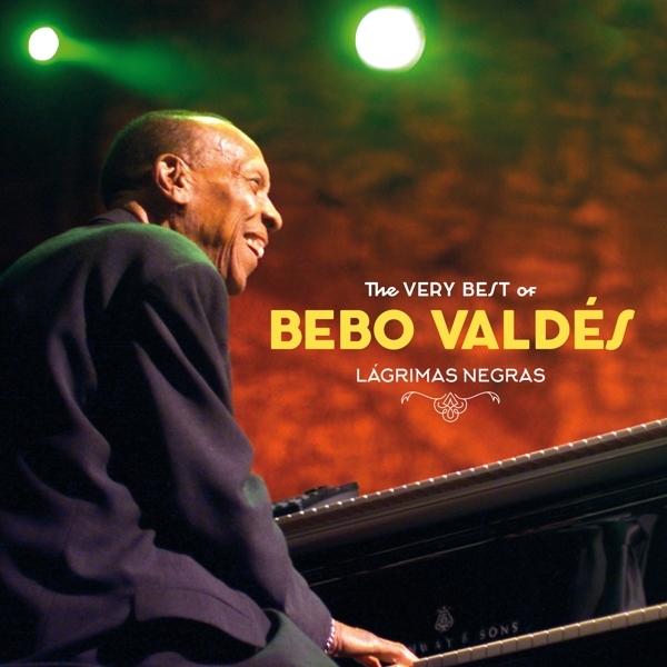 Bebo Valdés - Lagrimas Negras: The Very Best Of Bebo Valdes - 180-Gram Vinyl in der Gruppe VINYL / Övrigt bei Bengans Skivbutik AB (4189917)