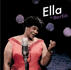 Ella Fitzgerald - Ella In Berlin in der Gruppe CD bei Bengans Skivbutik AB (4189921)