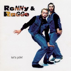 Ronny & Ragge - Lets pök in der Gruppe Minishops / Ronny & Ragge bei Bengans Skivbutik AB (4190295)