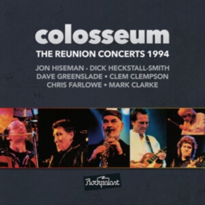 Colosseum - The Reunion Concerts 1994 in der Gruppe CD / Pop-Rock bei Bengans Skivbutik AB (4190903)
