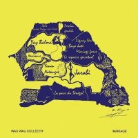 Wau Wau Collectif - Mariage in der Gruppe VINYL / World Music bei Bengans Skivbutik AB (4190918)