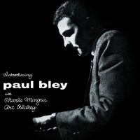 Bley Paul/Charlie Mingus/Art Blakey - Introducing Paul Bley (Clear Vinyl) in der Gruppe VINYL bei Bengans Skivbutik AB (4190930)