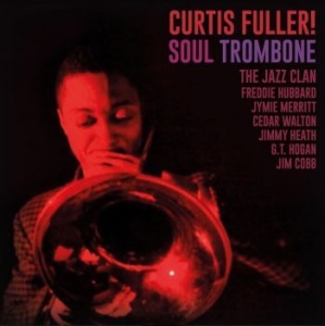 Fuller Curtis - Soul Trombone And The Jazz Clan (Cl in der Gruppe VINYL bei Bengans Skivbutik AB (4190931)
