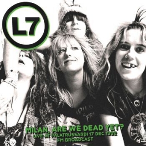 L7 - Milan. Are We Dead Yet? 1992/12/17 in der Gruppe VINYL / Hårdrock bei Bengans Skivbutik AB (4190944)