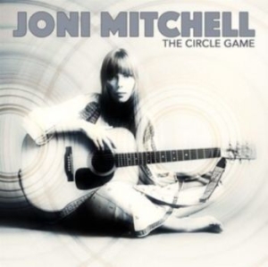 Mitchell Joni - The Circle Game in der Gruppe CD / Pop-Rock bei Bengans Skivbutik AB (4190959)