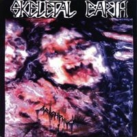 Skeletal Earth - Dreigphuck (7-Inch) in der Gruppe VINYL / Hårdrock bei Bengans Skivbutik AB (4190966)