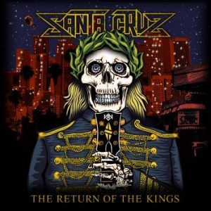 Santa Cruz - Return Of The Kings in der Gruppe CD bei Bengans Skivbutik AB (4191494)