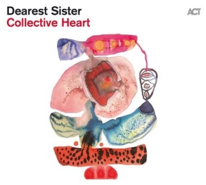 Dearest Sister - Collective Heart in der Gruppe VINYL / Jazz bei Bengans Skivbutik AB (4191505)
