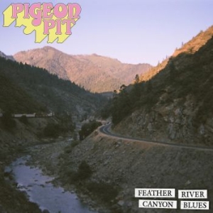 Pigeon Pit - Feather River Canyon Blues (Blue Sp in der Gruppe VINYL / Pop bei Bengans Skivbutik AB (4191680)