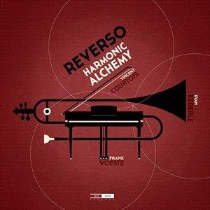 Reverso (Frank Woeste Vincent Cour - Harmonic Alchemy in der Gruppe Externt_Lager / Naxoslager bei Bengans Skivbutik AB (4192113)