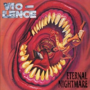 Vio-Lence - Eternal Nightmare (2 Cd Digipack) in der Gruppe CD bei Bengans Skivbutik AB (4192306)