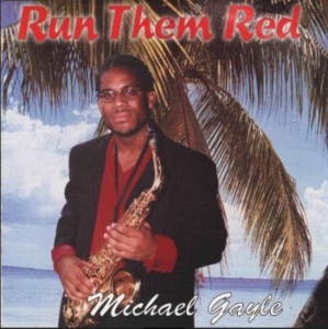 Gayle Michael - Run Them Red in der Gruppe CD / Reggae bei Bengans Skivbutik AB (4192610)