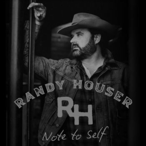 Houser Randy - Note To Self in der Gruppe CD bei Bengans Skivbutik AB (4192612)