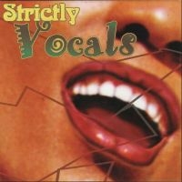 STRICTLY VOCALS - VARIOUS ARTISTS in der Gruppe CD bei Bengans Skivbutik AB (4192622)