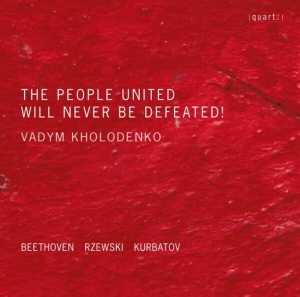 Kholodenko Vadym - Beethoven, Kurbatov & Rzewski: The in der Gruppe Externt_Lager / Naxoslager bei Bengans Skivbutik AB (4192672)