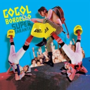 Gogol Bordello - Super Taranta - Anniversary Edition in der Gruppe VINYL / Pop-Rock bei Bengans Skivbutik AB (4192781)
