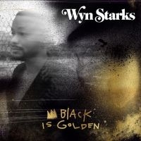 Starks Wyn - Black Is Golden in der Gruppe VINYL / Bestseller bei Bengans Skivbutik AB (4193860)