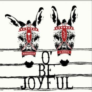 Shovels & Rope - O' Be Joyful in der Gruppe VINYL / Pop bei Bengans Skivbutik AB (4193868)