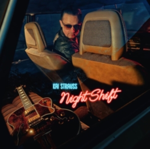 Strauss Kai - Night Shift in der Gruppe CD / Pop-Rock bei Bengans Skivbutik AB (4193915)