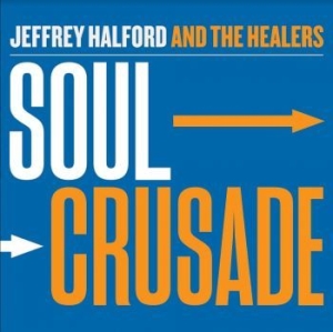 Halford Jeffrey & The Healers - Soul Crusade in der Gruppe CD bei Bengans Skivbutik AB (4193921)