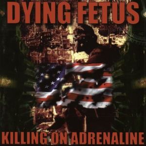 Dying Fetus - Killing On Adrenaline in der Gruppe CD / Hårdrock bei Bengans Skivbutik AB (4194973)