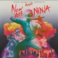 Composed By Voyag3r - New York Ninja: Original Motion Pic in der Gruppe VINYL bei Bengans Skivbutik AB (4196387)