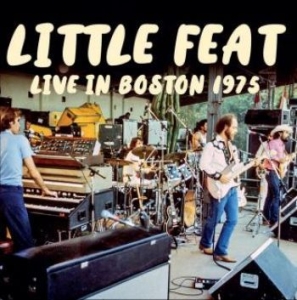Little Feat - Live In Boston 1975 in der Gruppe CD bei Bengans Skivbutik AB (4196453)