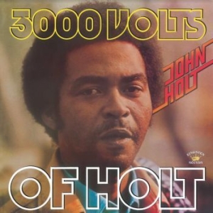 John Holt - 3000 Volts Of Holt in der Gruppe CD / Reggae bei Bengans Skivbutik AB (4196468)