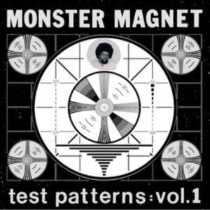 Monster Magnet - Test Patterns Vol.1 in der Gruppe VINYL / Hårdrock,Pop-Rock bei Bengans Skivbutik AB (4196498)