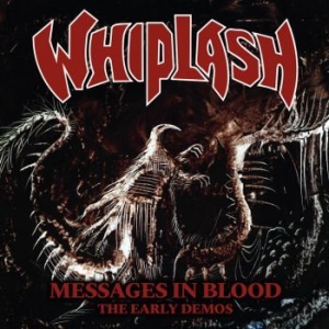 Whiplash - Messages In Blood in der Gruppe CD / Hårdrock bei Bengans Skivbutik AB (4196522)