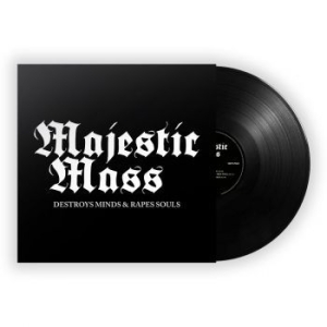 Majestic Mass - Destroys Minds & Rapes Souls (Black in der Gruppe VINYL / Hårdrock/ Heavy metal bei Bengans Skivbutik AB (4196825)