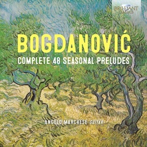 Bogdanovic Dusan - Complete 48 Seasonal Preludes in der Gruppe CD bei Bengans Skivbutik AB (4196904)
