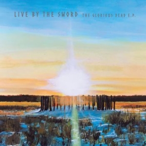 Live By The Sword - Glorious Dead Ep (Splatter Vinyl) in der Gruppe VINYL / Hårdrock/ Heavy metal bei Bengans Skivbutik AB (4197767)