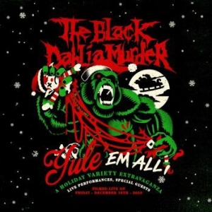 Black Dahlia Murder The - Yule Em All (Digipack Dvd) in der Gruppe Musik-DVD & Bluray bei Bengans Skivbutik AB (4197777)