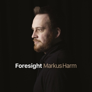 Markus Harm - Foresight in der Gruppe CD bei Bengans Skivbutik AB (4199184)