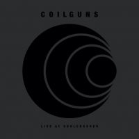 Coilguns - Live At Soulcrusher (Vinyl Album 2 in der Gruppe VINYL bei Bengans Skivbutik AB (4199266)